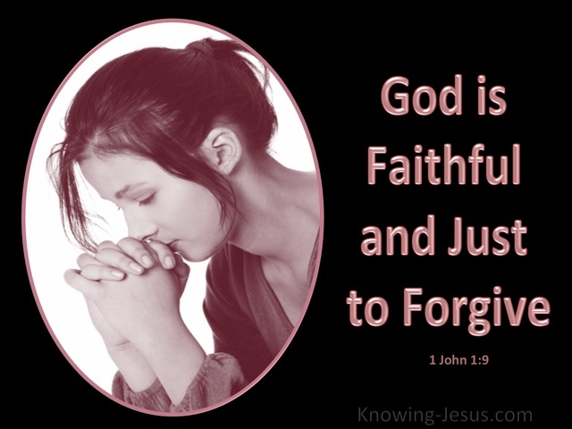 1 John 1:9 God Is Faithful to Forgive (black)